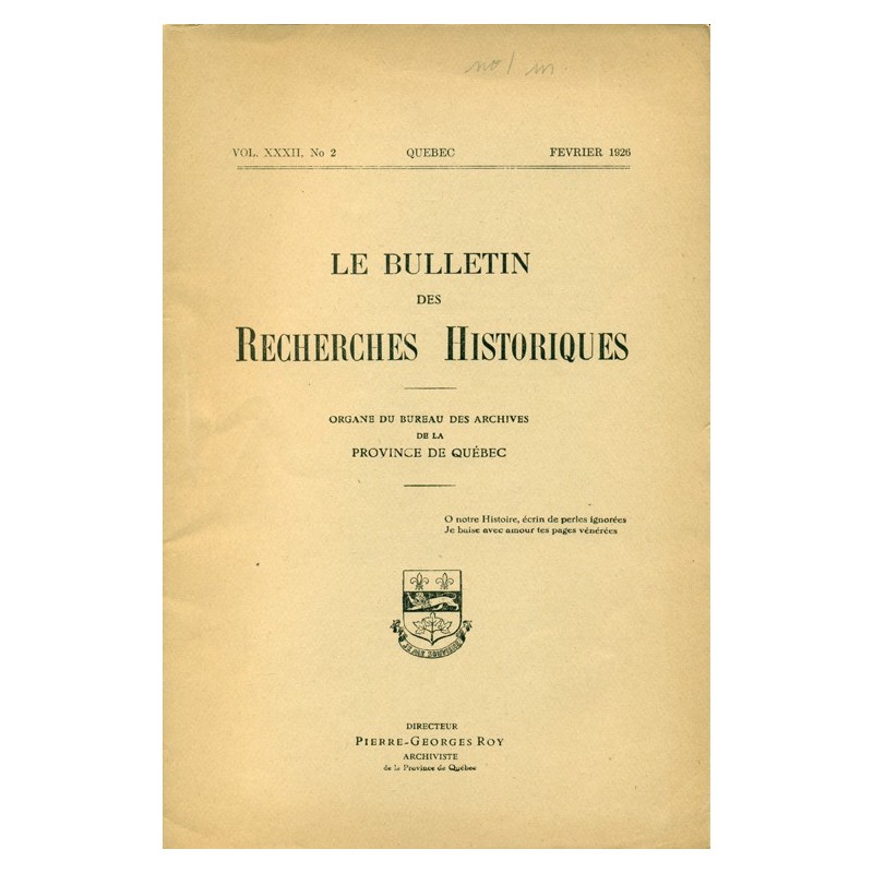 LE BULLETIN DES RECHERCHES HISTORIQUES VOL XXXII, NO 2 – FÉVRIER 1926 