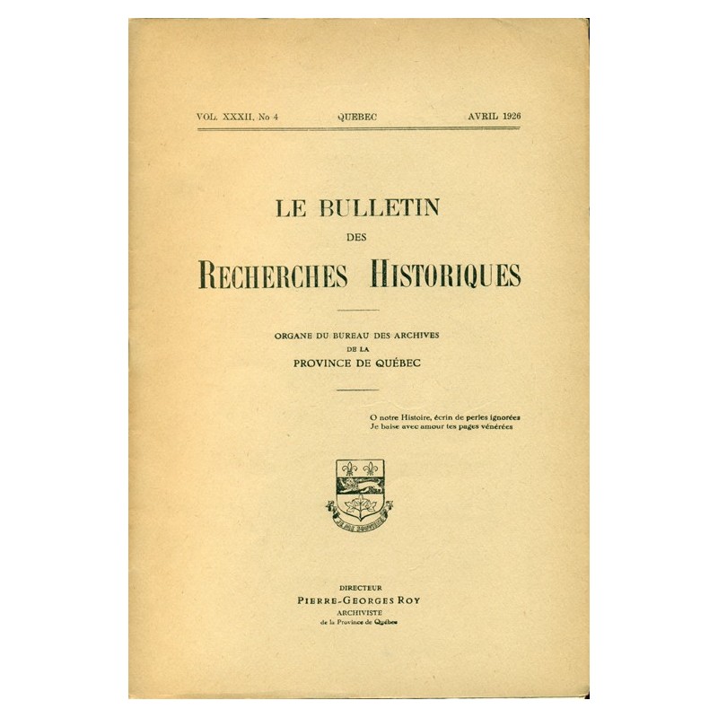 LE BULLETIN DES RECHERCHES HISTORIQUES VOL XXXII, NO 4 – AVRIL 1926 