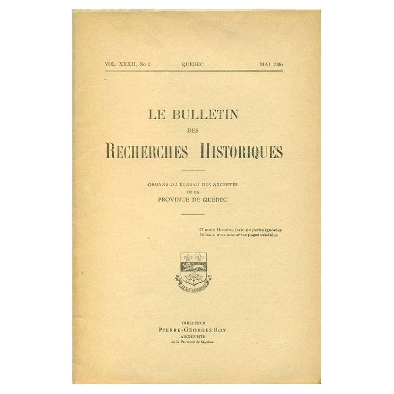 LE BULLETIN DES RECHERCHES HISTORIQUES VOL XXXII, NO 5 – MAI 1926 