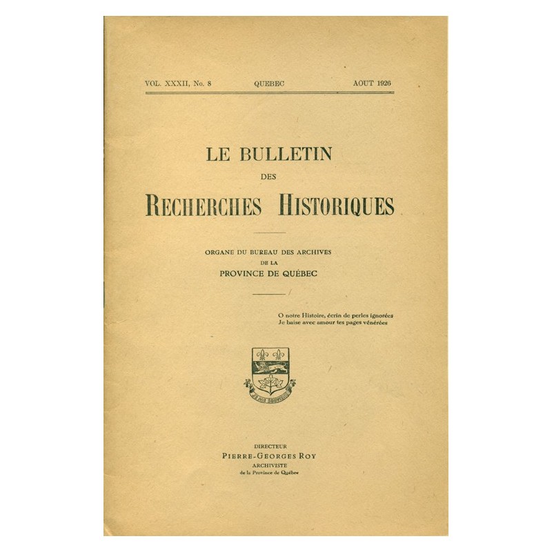 LE BULLETIN DES RECHERCHES HISTORIQUES VOL XXXII, NO 8 – AOÛT 1926 