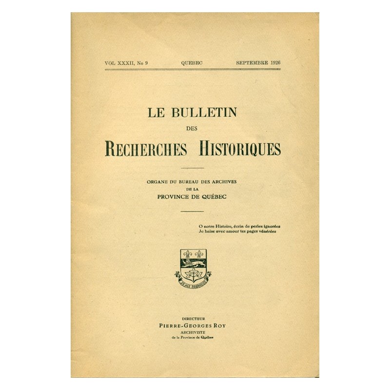 LE BULLETIN DES RECHERCHES HISTORIQUES VOL XXXII, NO 9 – SEPTEMBRE 1926 