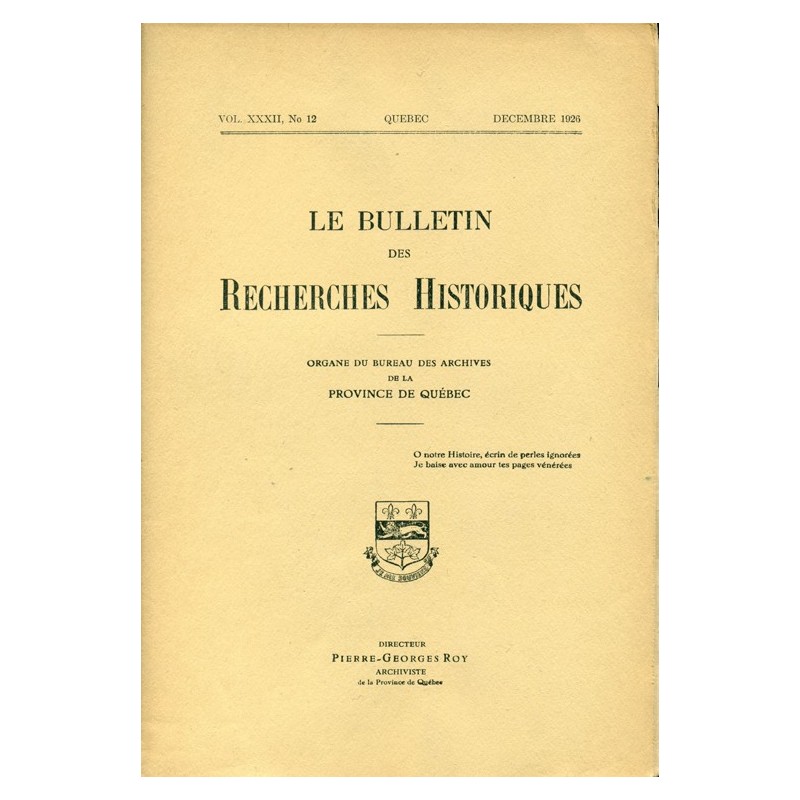LE BULLETIN DES RECHERCHES HISTORIQUES VOL XXXII, NO 12 – DÉCEMBRE 1926 