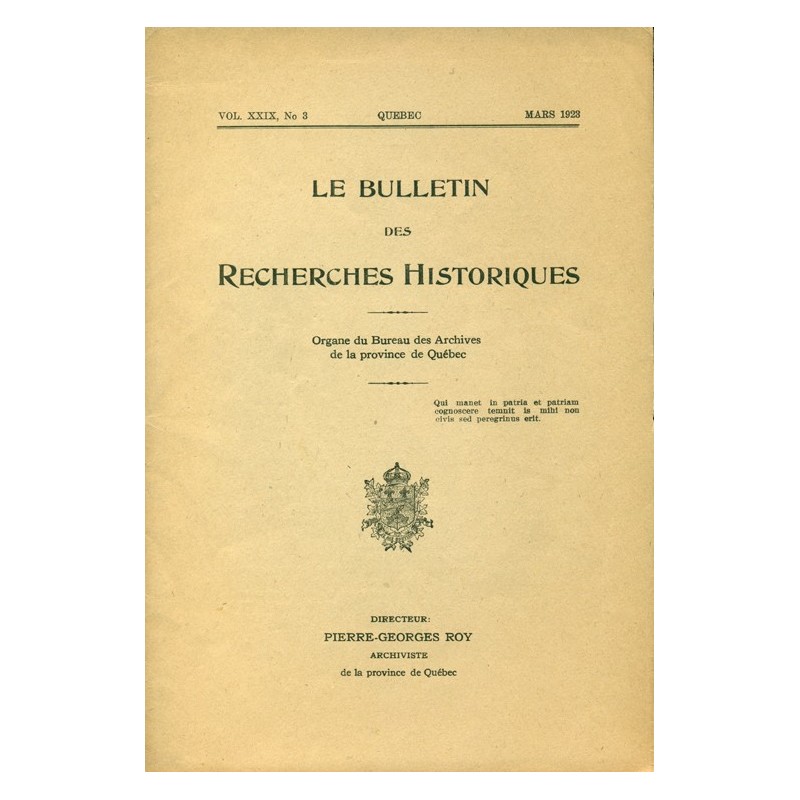 LE BULLETIN DES RECHERCHES HISTORIQUES VOL XXIX, NO 3 – MARS 1923 