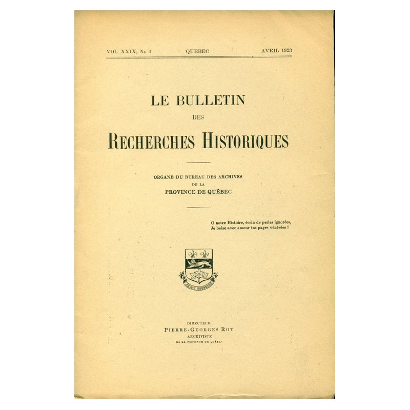 LE BULLETIN DES RECHERCHES HISTORIQUES VOL XXIX, NO 4 – AVRIL 1923 