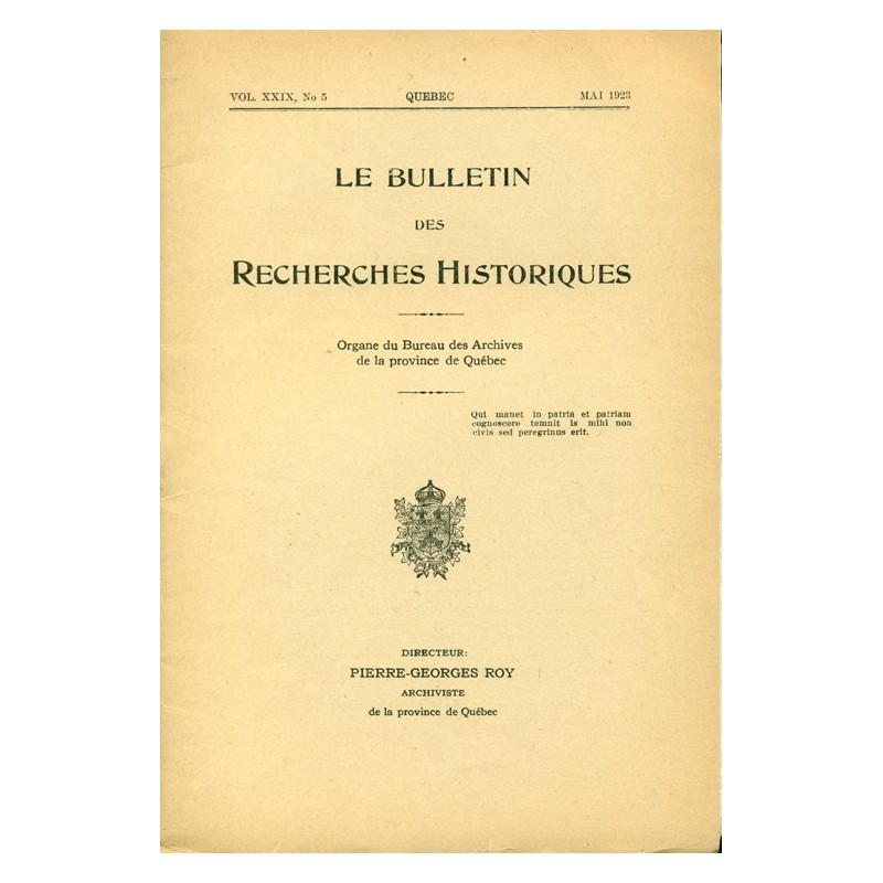 LE BULLETIN DES RECHERCHES HISTORIQUES VOL XXIX, NO 5 – MAI 1923 