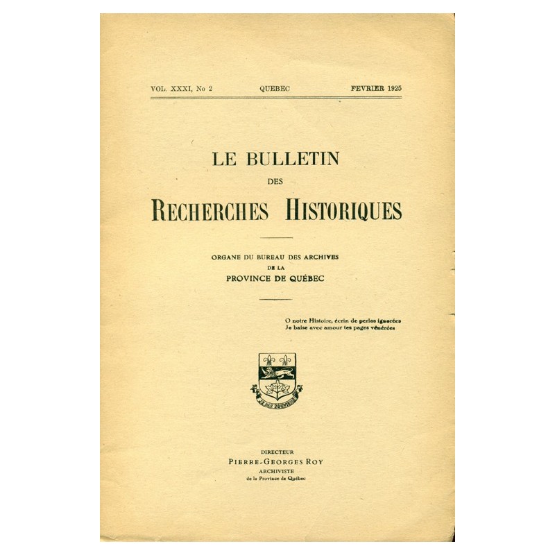 LE BULLETIN DES RECHERCHES HISTORIQUES VOL XXXI, NO 2 – FÉVRIER 1925 