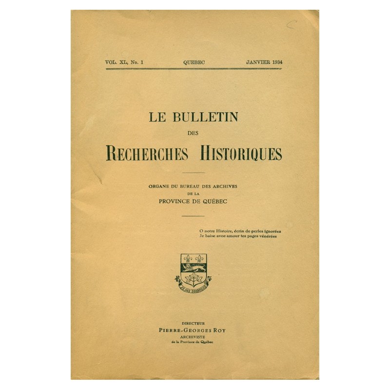 LE BULLETIN DES RECHERCHES HISTORIQUES VOL XL, NO 1 – JANVIER 1934 