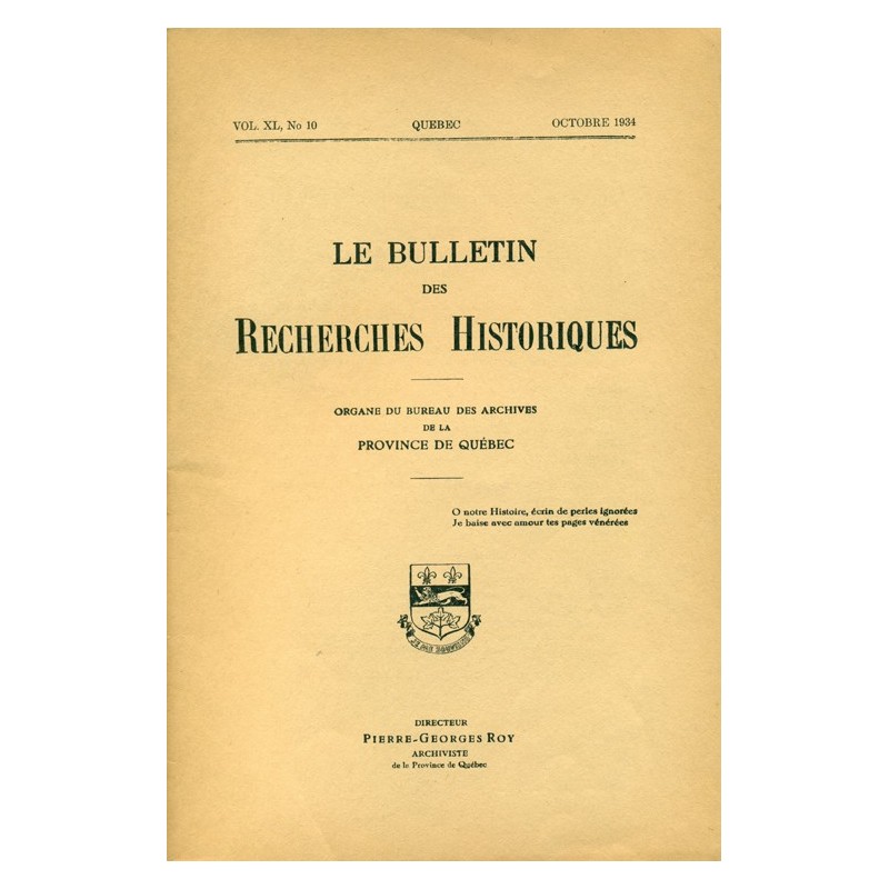 LE BULLETIN DES RECHERCHES HISTORIQUES VOL XL, NO 10 – OCTOBRE 1934 