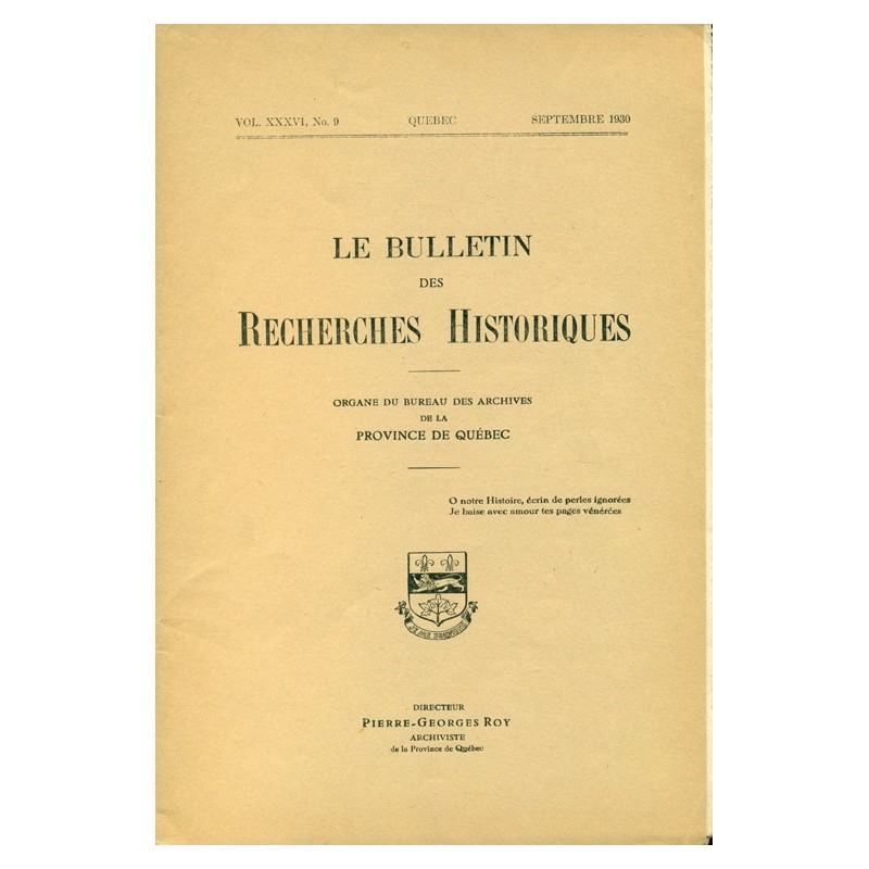 LE BULLETIN DES RECHERCHES HISTORIQUES VOL XXXVI, NO 9 – SEPTEMBRE 1930 