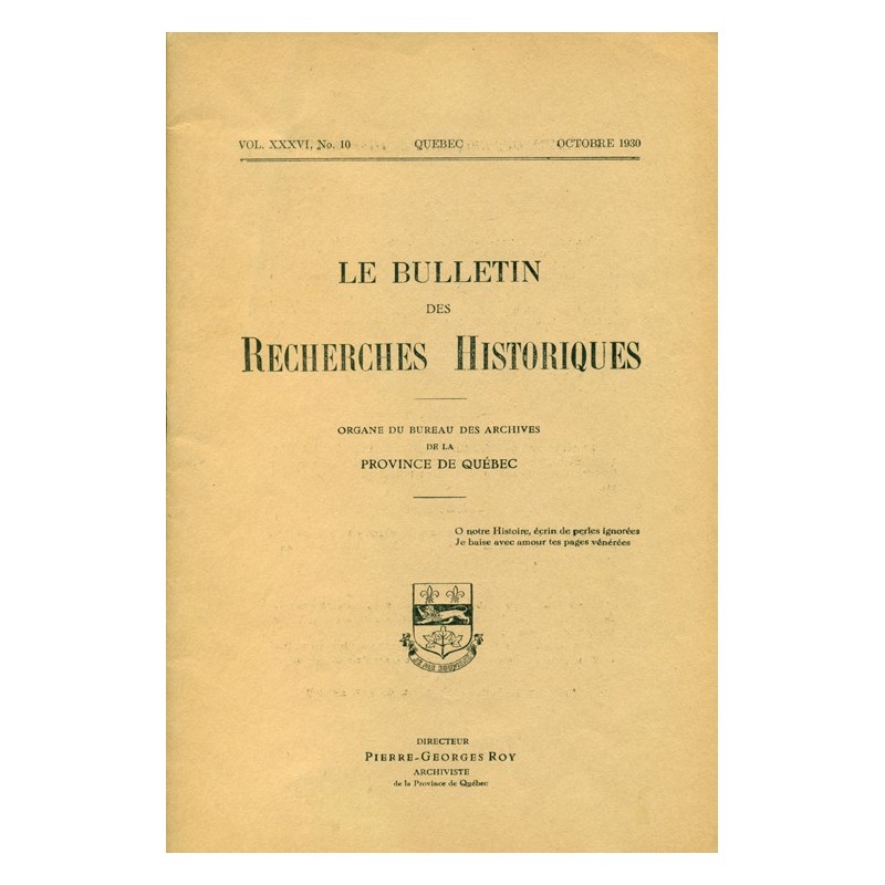 LE BULLETIN DES RECHERCHES HISTORIQUES VOL XXXVI, NO 10 – OCTOBRE 1930 