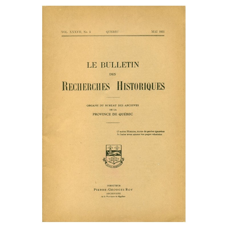 LE BULLETIN DES RECHERCHES HISTORIQUES VOL XXXVII, NO 5 – MAI 1931 