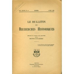 LE BULLETIN DES RECHERCHES HISTORIQUES VOL XXXIX, NO 4 – AVRIL 1933 