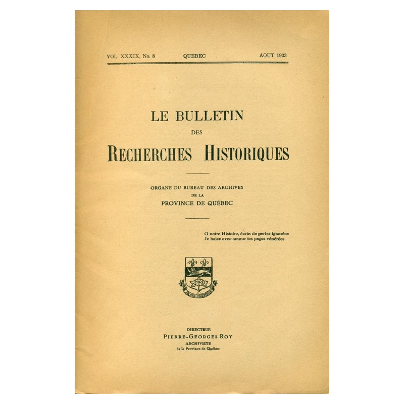 LE BULLETIN DES RECHERCHES HISTORIQUES VOL XXXIX, NO 8 – AOÛT 1933 