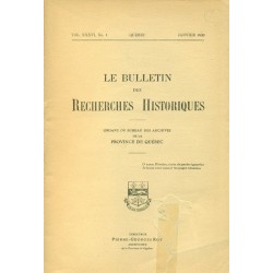 LE BULLETIN DES RECHERCHES HISTORIQUES VOL XXXVI, NO 1 – JANVIER 1930 