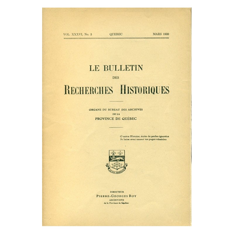 LE BULLETIN DES RECHERCHES HISTORIQUES VOL XXXVI, NO 3 – MARS 1930 