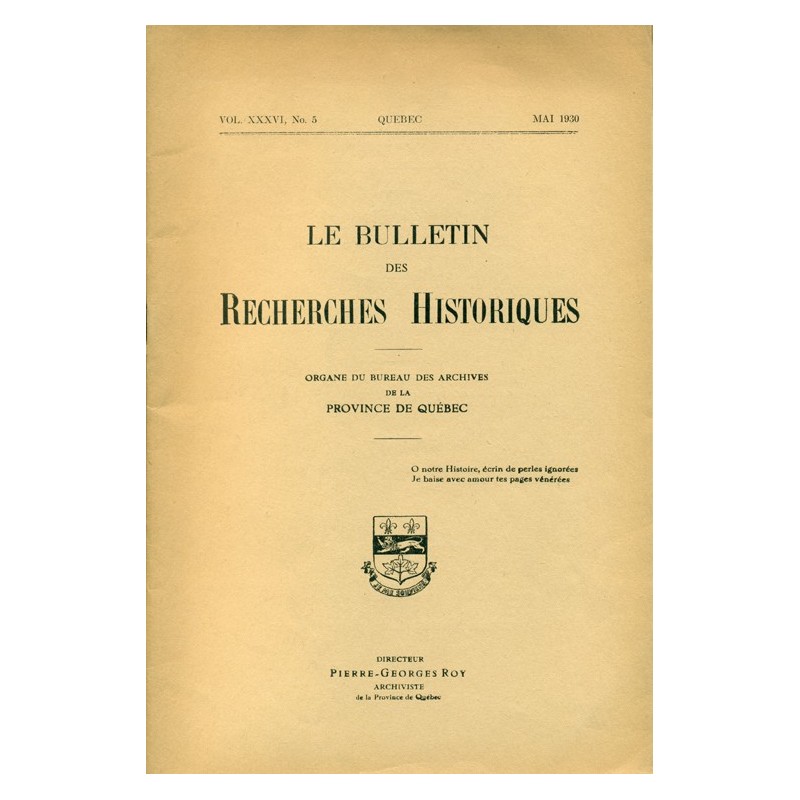 LE BULLETIN DES RECHERCHES HISTORIQUES VOL XXXVI, NO 5 – MAI 1930 