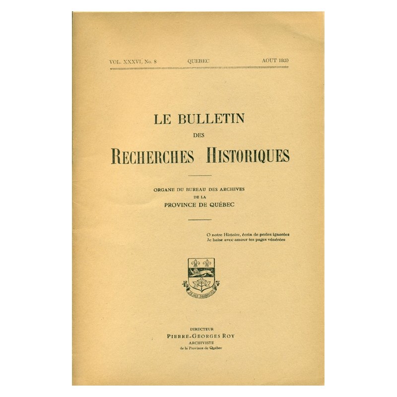 LE BULLETIN DES RECHERCHES HISTORIQUES VOL XXXVI, NO 8 – AOÛT 1930 