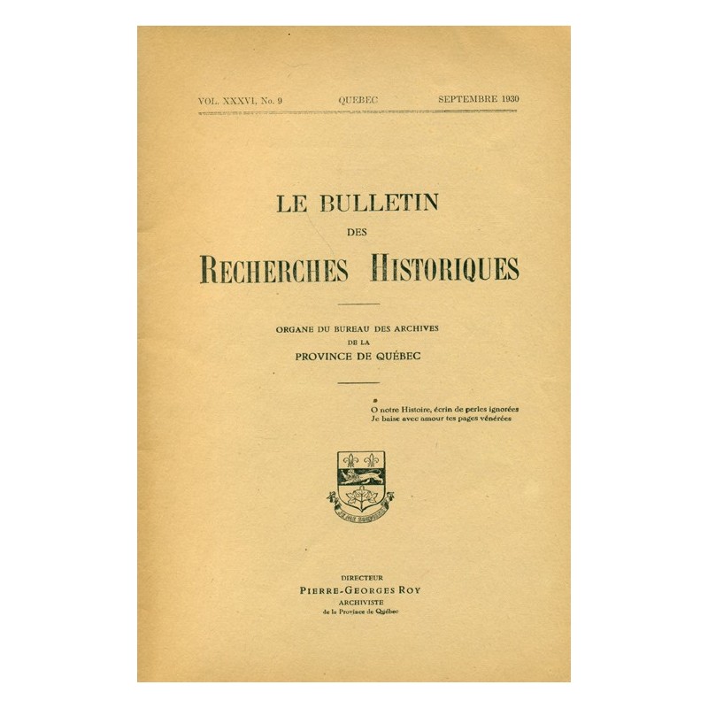 LE BULLETIN DES RECHERCHES HISTORIQUES VOL XXXVI, NO 9 – OCTOBRE 1930 