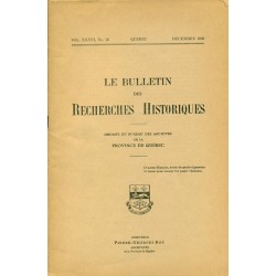 LE BULLETIN DES RECHERCHES HISTORIQUES VOL XXXVI, NO 12 – DÉCEMBRE 1930 