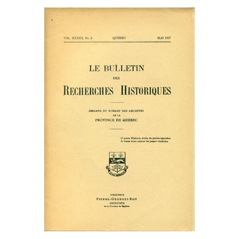 LE BULLETIN DES RECHERCHES HISTORIQUES VOL XXXIII, NO 5 – MAI 1927 