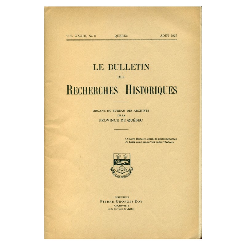 LE BULLETIN DES RECHERCHES HISTORIQUES VOL XXXIII, NO 8 – AOÛT 1927 