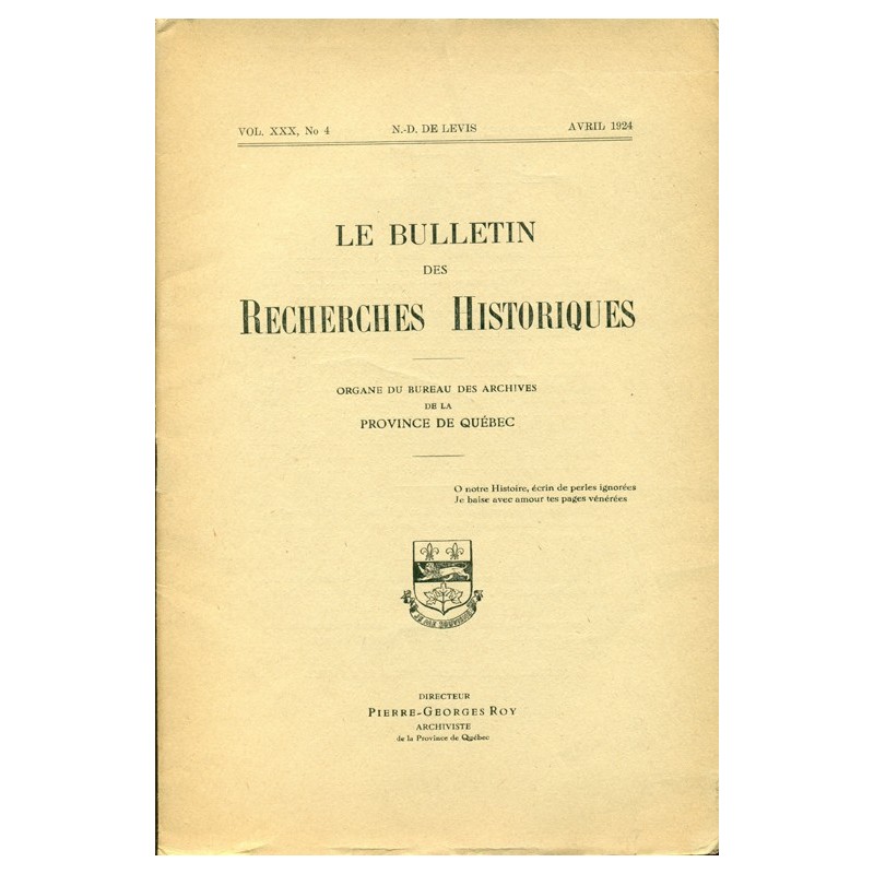 LE BULLETIN DES RECHERCHES HISTORIQUES VOL XXX, NO 4 – AVRIL 1924 