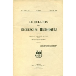 LE BULLETIN DES RECHERCHES HISTORIQUES VOL XXXV, NO 1 – JANVIER 1929 