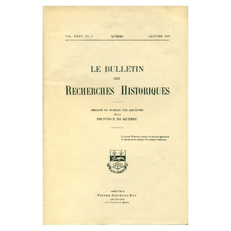 LE BULLETIN DES RECHERCHES HISTORIQUES VOL XXXV, NO 1 – JANVIER 1929 