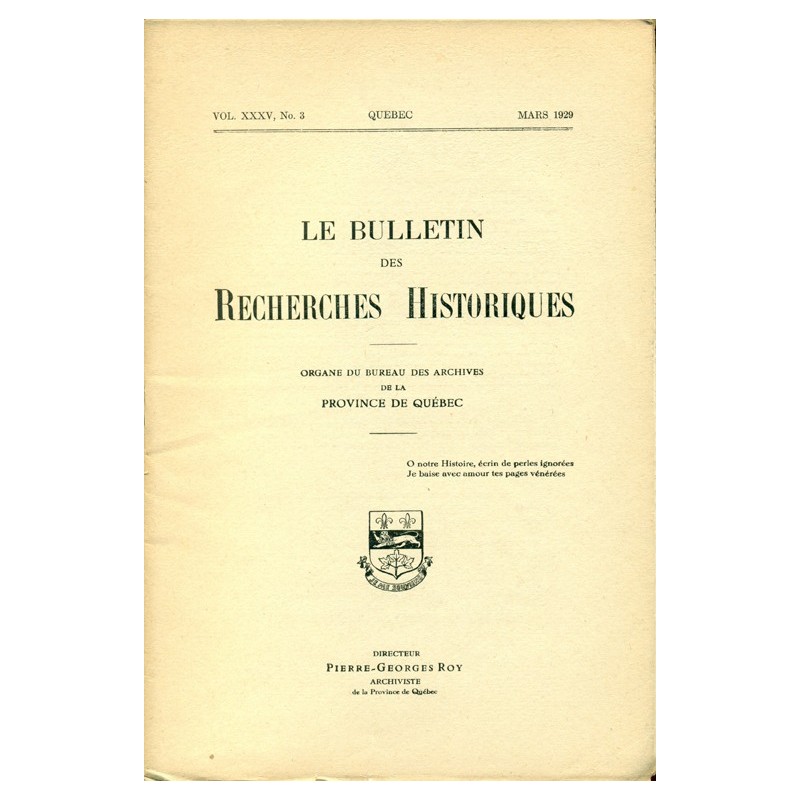 LE BULLETIN DES RECHERCHES HISTORIQUES VOL XXXV, NO 3 – MARS 1929 