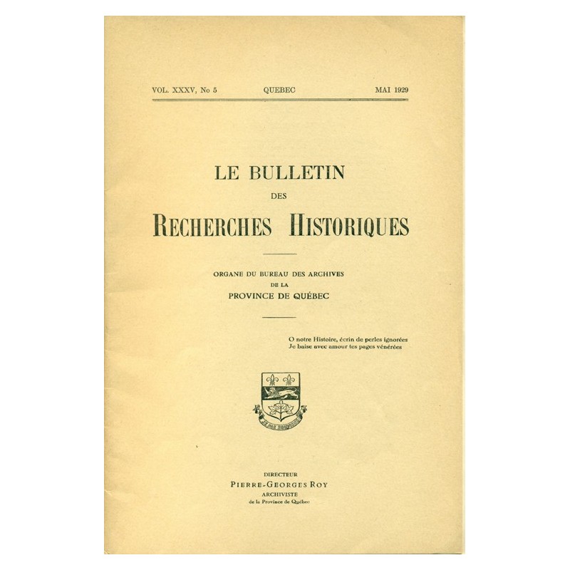 LE BULLETIN DES RECHERCHES HISTORIQUES VOL XXXV, NO 5 – MAI 1929 