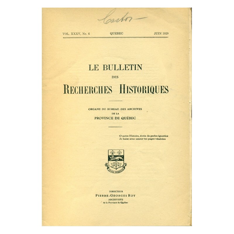 LE BULLETIN DES RECHERCHES HISTORIQUES VOL XXXV, NO 6 – JUIN 1929 