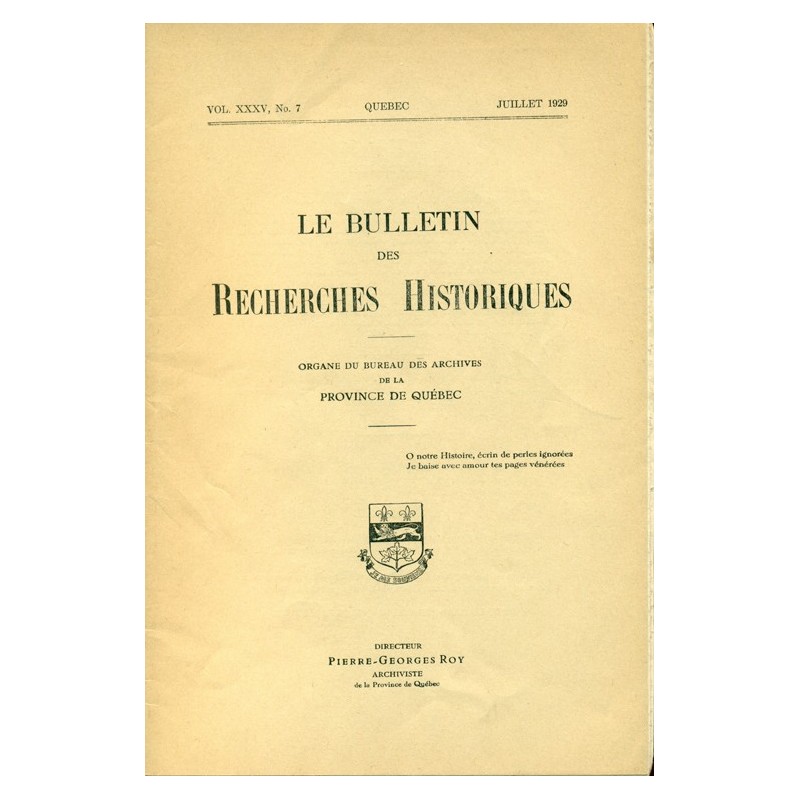 LE BULLETIN DES RECHERCHES HISTORIQUES VOL XXXV, NO 7 – JUILLET 1929 