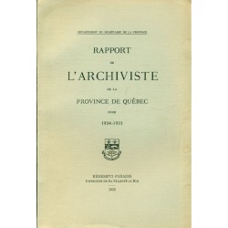 RAPPORT DE L'ARCHIVISTE DE LA PROVINCE DE QUÉBEC POUR 1934-1935 