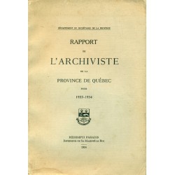 RAPPORT DE L'ARCHIVISTE DE LA PROVINCE DE QUÉBEC POUR 1933-1934 