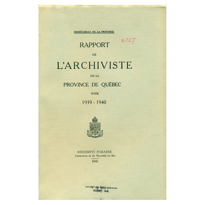 RAPPORT DE L'ARCHIVISTE DE LA PROVINCE DE QUÉBEC POUR 1939-1940 