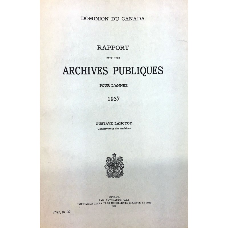 RAPPORT SUR LES ARCHIVES PUBLIQUES POUR L'ANNÉE 1937 