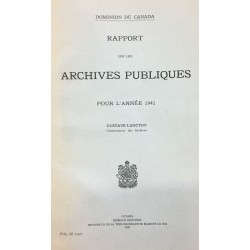 RAPPORT SUR LES ARCHIVES PUBLIQUES POUR L'ANNÉE 1941 