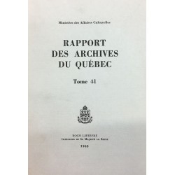 RAPPORT DES ARCHIVES DU QUÉBEC 1963 (TOME 41) 