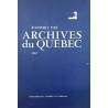 RAPPORT DES ARCHIVES DU QUÉBEC 1967 (TOME 45) 