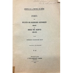 RECHERCHES HISTORIQUES - BULLETIN D'ARCHÉOLOGIE, D'HISTOIRE, DE BIOGRAPHIE, DE BIBLIOGRAPHIE, DE NUMISMATIQUE, ETC ETC - VOLUME 