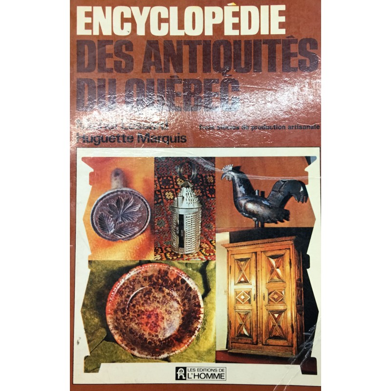 ENCYCLOPÉDIE DES ANTIQUITÉS DU QUÉBEC 