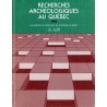 Recherches archéologiques au Québec 1986 