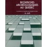 Recherches archéologiques au Québec 1985 