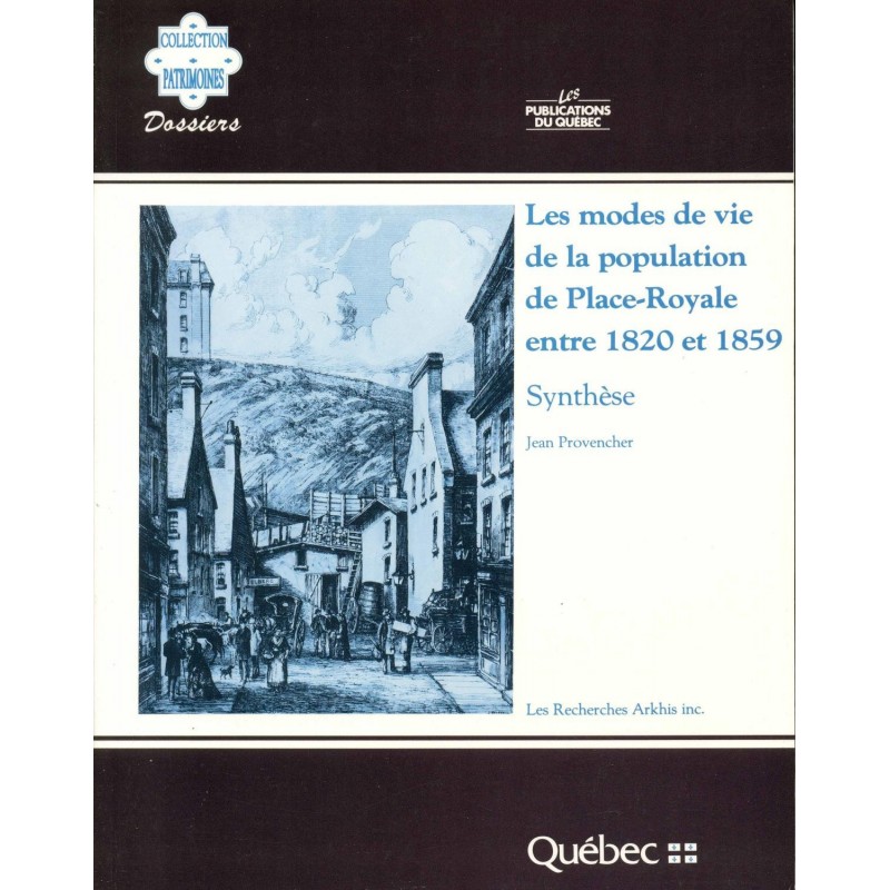 Les modes de vie de la population de Place-Royale entre 1820-1859 (Synthèse) 