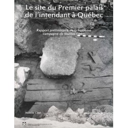 Le site du Premier palais de l'intendant à Québec  