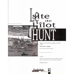 Le site de l'Îlot Hunt - Rapport de la deuxième campagne de fouilles (1992) 