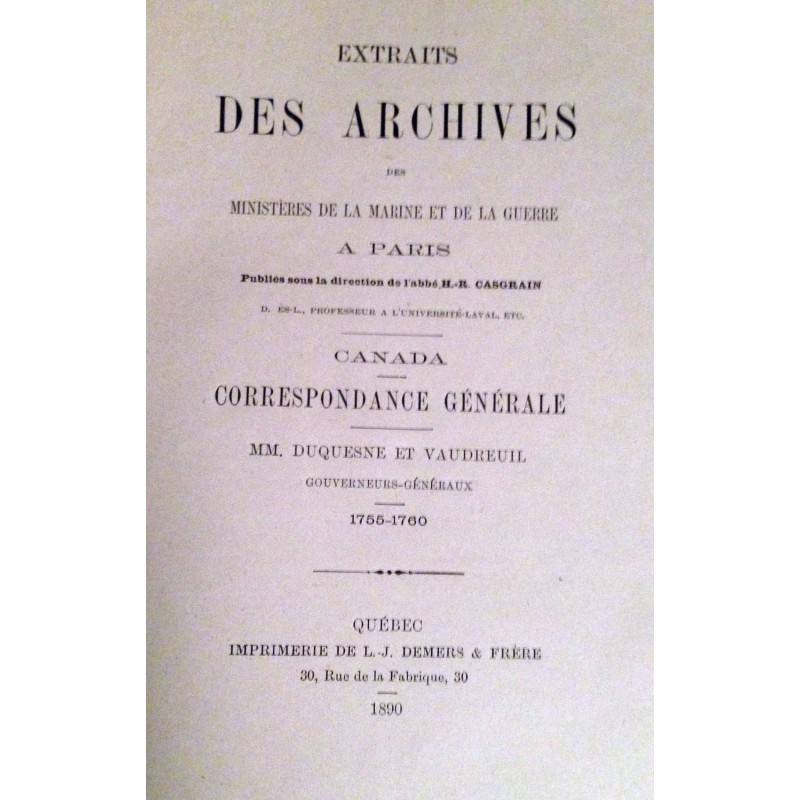 Extraits des archives des ministères de la marine et de la guerre à Paris Correspondance générale de MM. Duquesne et Vaudreuil g