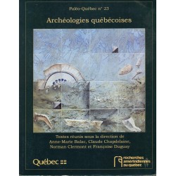 Paléo-Québec 23, Archéologies québécoises 