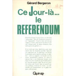 Ce jour-là... Le Referendum 