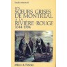 Les soeurs grises de Montréal à la Rivière-Rouge 1844-1984 